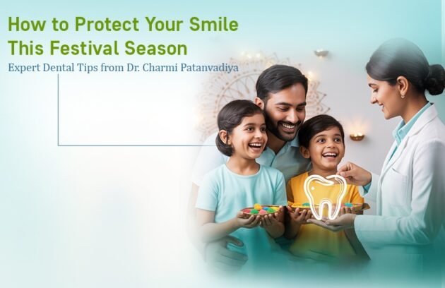 Festival Dental Care Tips Expert Dentist Tips