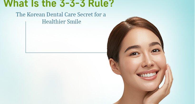 What Is the 3-3-3 Rule for Brushing Teeth
