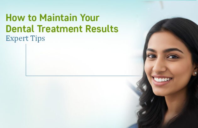 Post Treatment Dental Care Tips