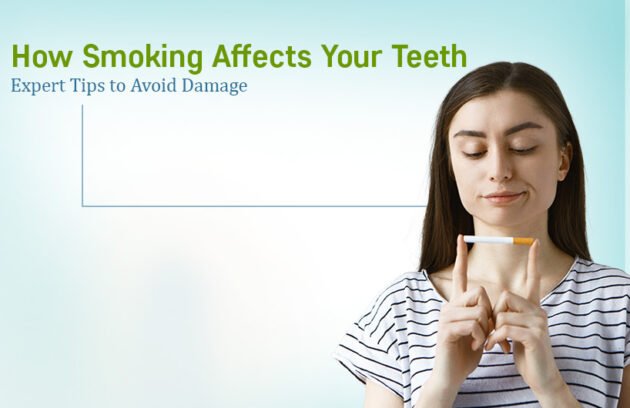 How Smoking Affects Your Teeth