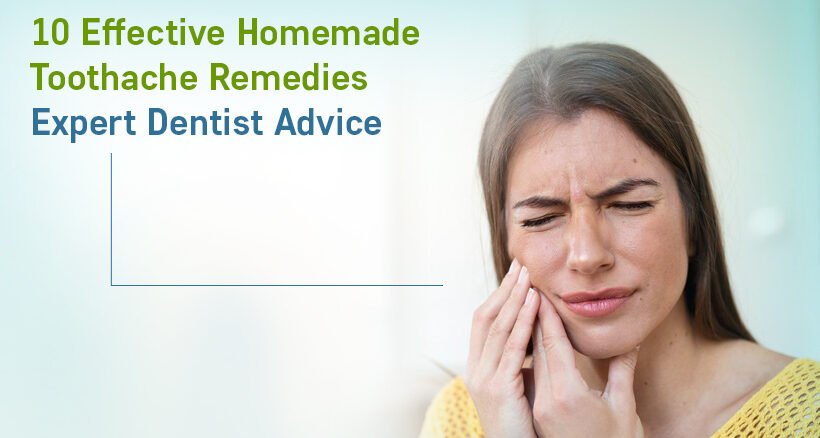 Homemade toothache remedies