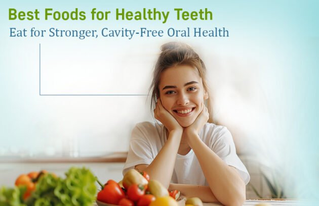 Best foods for healthy teeth
