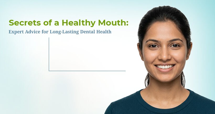 How to Maintain a Healthy Mouth