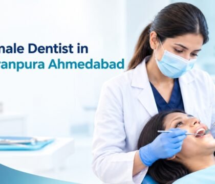 Female Dentist in Naranpura Ahmedabad
