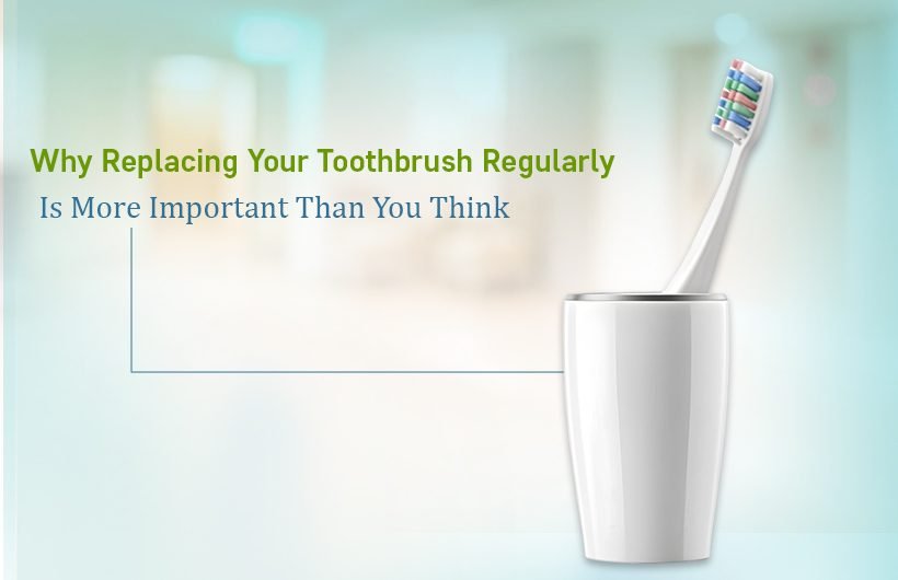 Benefits of Replacing Toothbrush